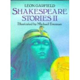 Shakespeare Stories II by Garfield, Leon Hardback Book