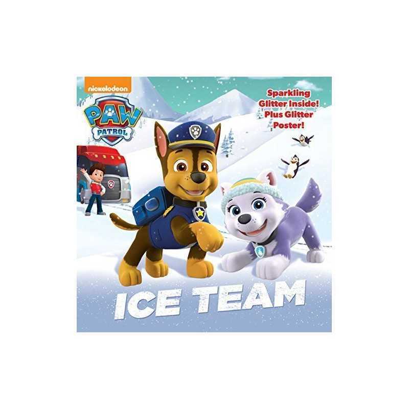 Ice Team (Paw Patrol) (Glitter Picturebook) by Random House Book  Fast