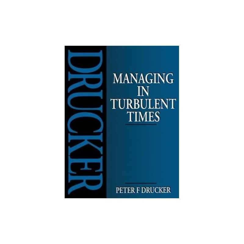 Managing in Turbulent Times by Drucker, Peter F. Paperback Book  Fast