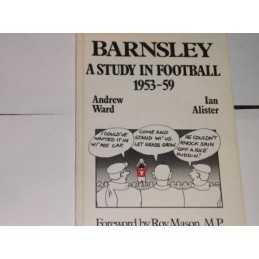 Barnsley: A Study in Football, 1953-59 by Alister, Ian Paperback Book