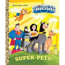 Super-Pets! (DC Super Friends) (Little Golden Book) by Wrecks, Billy Book The
