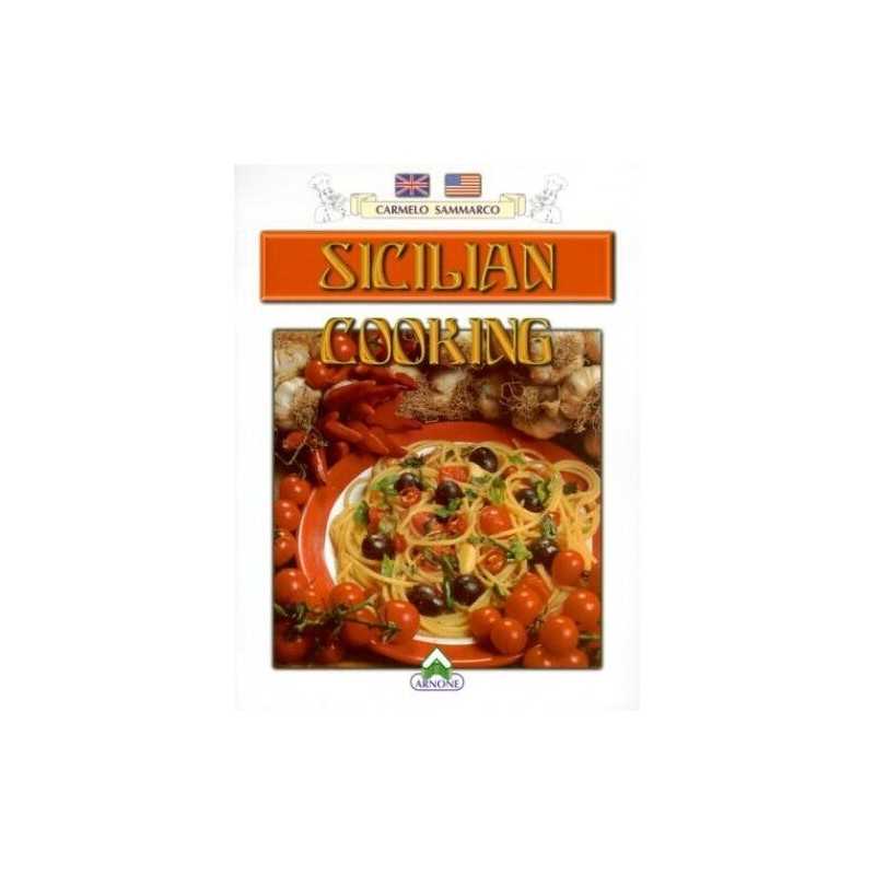 Sicilian Cooking: Typical Sicilian Recipes by Sammarco, Carmelo Book