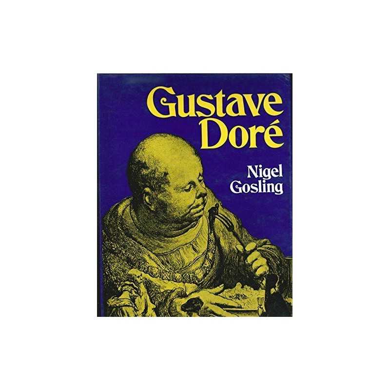 Gustave Dore by Gosling, Nigel Hardback Book