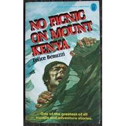 No Picnic on Mount Kenya by Benuzzi, Felice Paperback Book