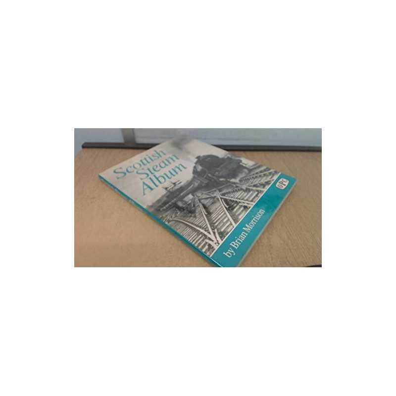 Scottish Steam Album by Morrison, Brian Hardback Book