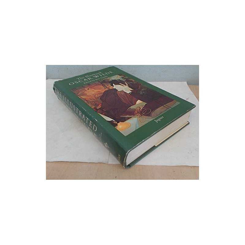 The Illustrated Oscar Wilde by WILDE, Oscar Book