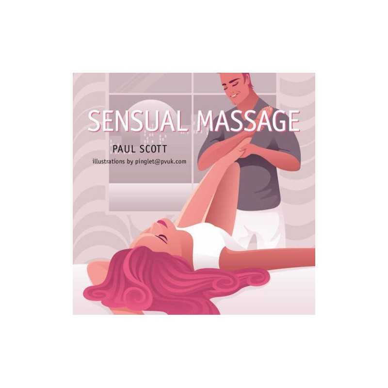 Sensual Massage by Scott, Paul Hardback Book