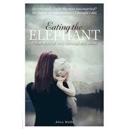 Eating the Elephant: Do you really know..., Alice Wells