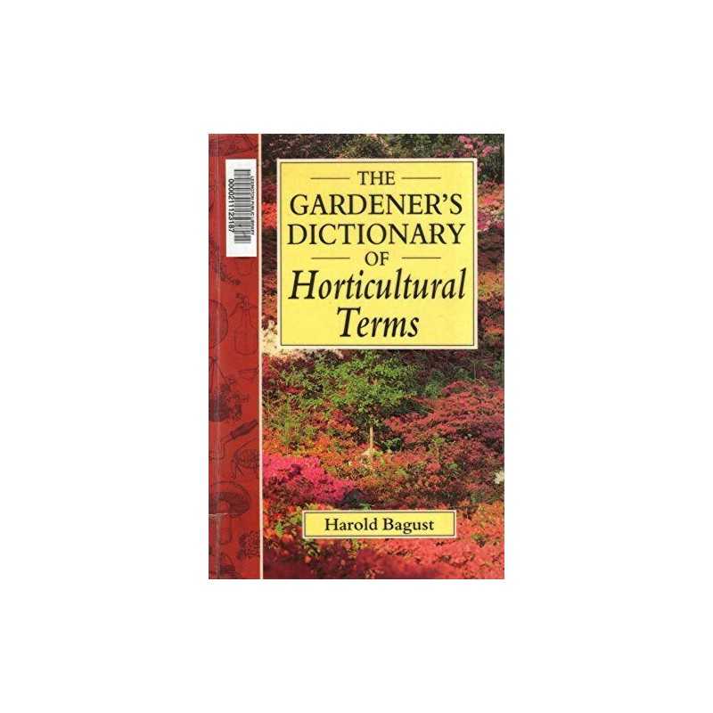 The Gardeners Dictionary of Horticultural Terms Paperback Book  Fast