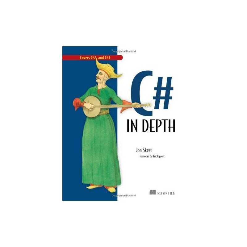 C# in Depth: What you need to master C# 2 and 3 by Jon Skeet Paperback Book The