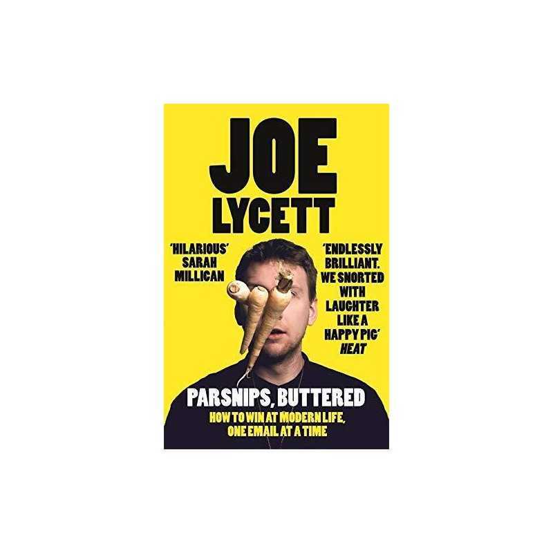 Parsnips, Buttered: Laugh-out-loud reading from TVs funniest ... by Lycett, Joe