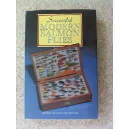 Successful Modern Salmon Flies by Mackenzie-Philps, Peter Hardback Book The