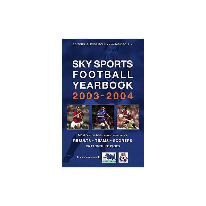 The Sky Sports Football Yearbook 2003-2004 by Rollin, Jack Paperback Book The