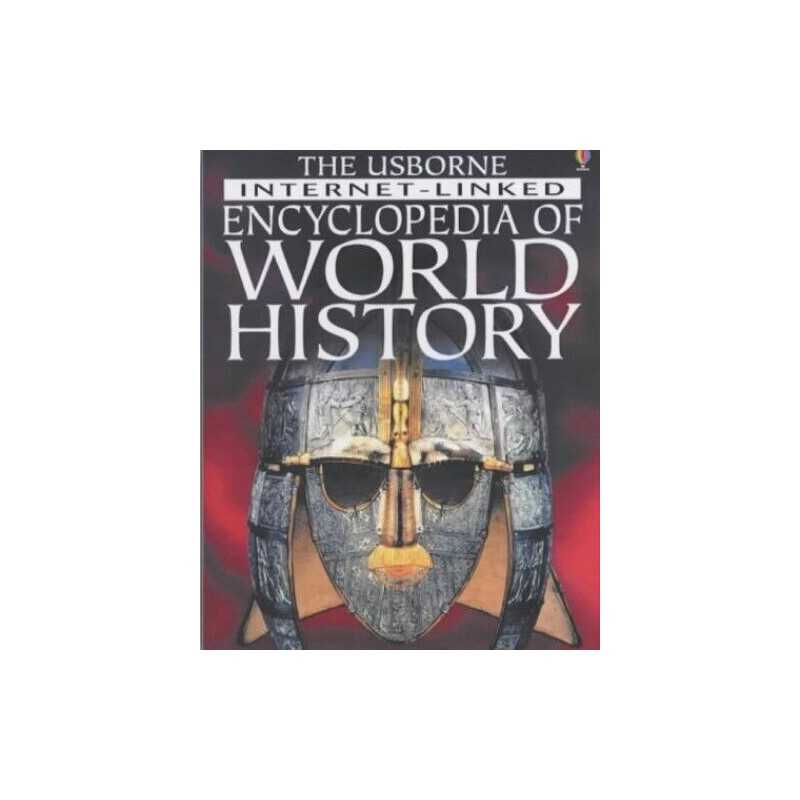 The Usborne Internet-linked Encyclopedia of World History (... by etc. Paperback