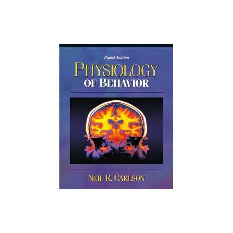 Physiology of Behavior with Neuroscie... by Carlson, Neil R. Mixed media product