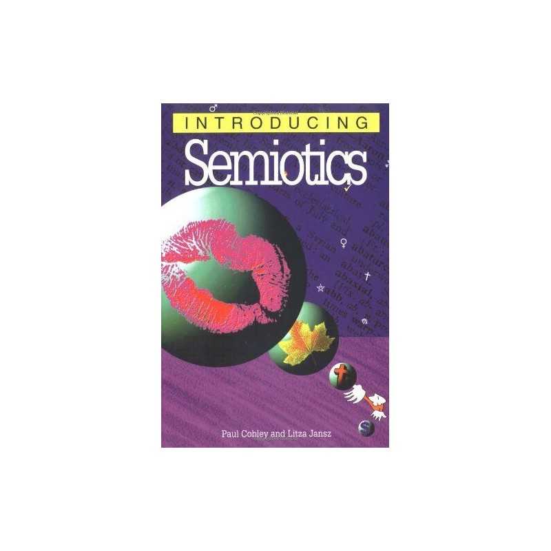 Introducing Semiotics by Cobley, Paul Paperback Book