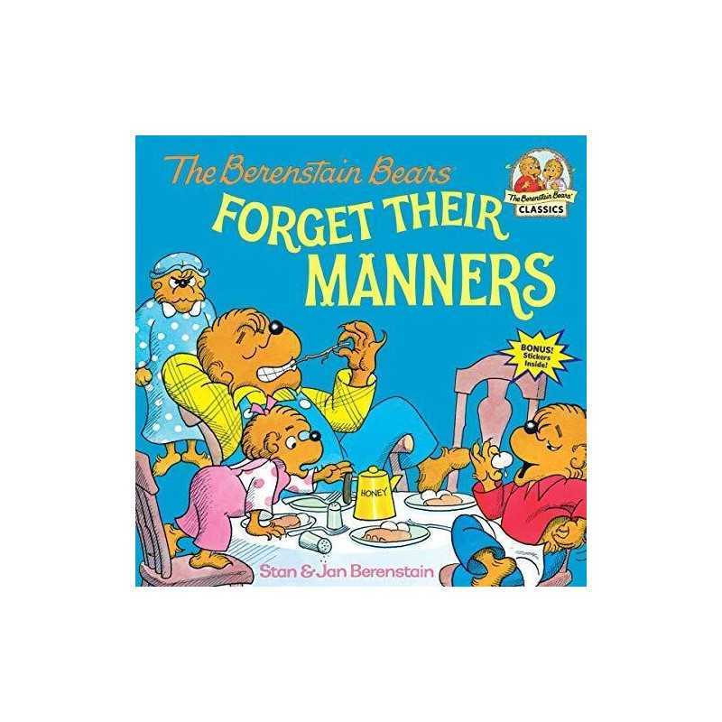 The Berenstain Bears Forget Their Manners: 0000 ... by Berenstain, Jan Paperback