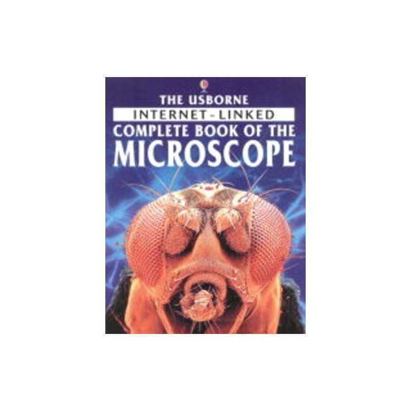 Internet-linked Complete Book of the Microscope ... by Rogers, Kirsteen Hardback