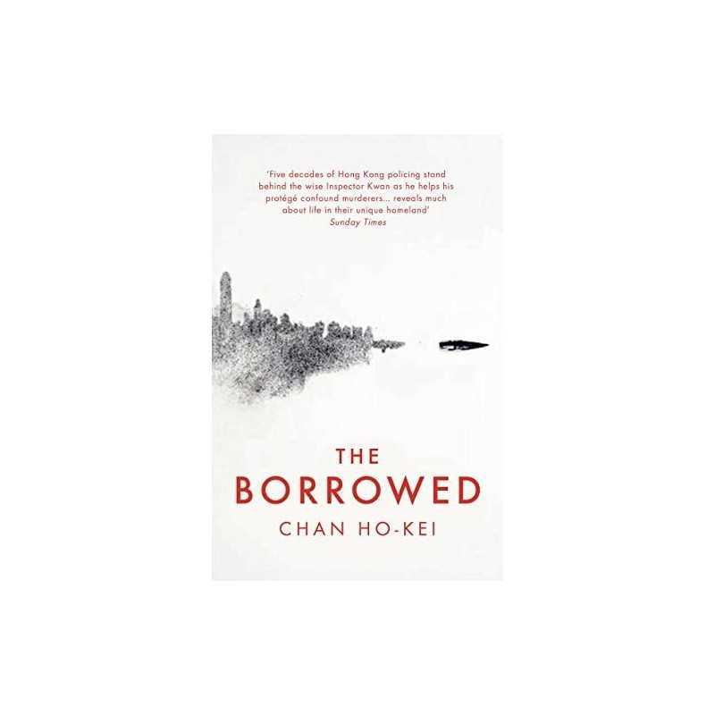 The Borrowed by Chan Ho-Kei Book