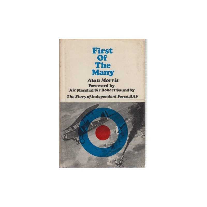 First of the many: The story of Indep..., Morris, Alan.