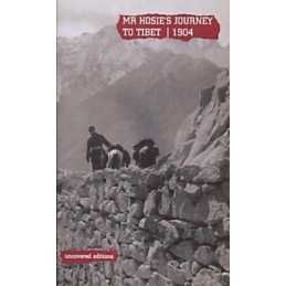 Mr Hosies Journey to Tibet 1904 (Uncovered Editions) by Coates, Tim Paperback