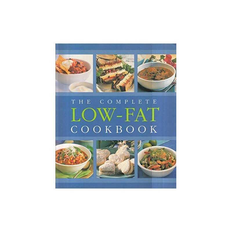 The Complete Low-Fat Cookbook. by Editor Jane Price Paperback Book