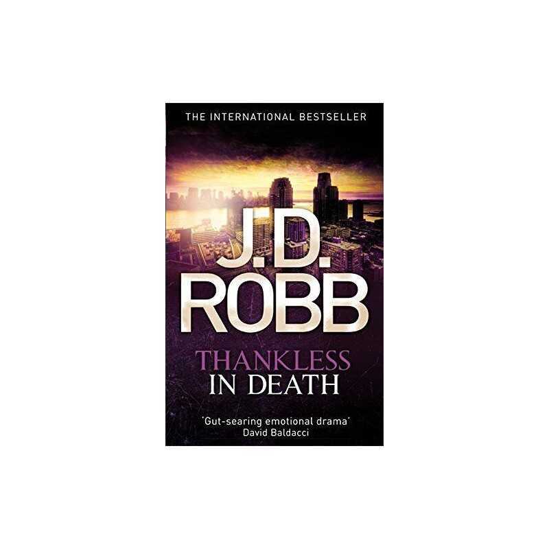 Thankless in Death by Robb, J. D. Book