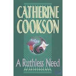A Ruthless Need by Cookson, Catherine Hardback Book