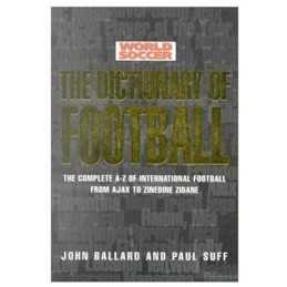 The Dictionary of Football by Suff, Paul Paperback Book
