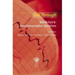 Get Through MCEM Part B: Data Interpretation Questions by Chetan R Trivedy Book