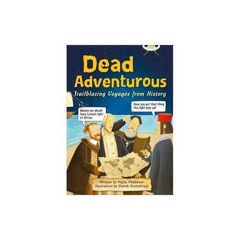 Bug Club NF Red (KS2) B/5B Dead Adventurous by Middleton, Haydn Paperback Book
