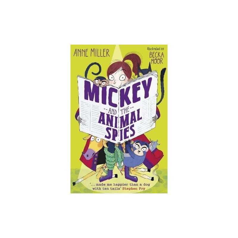Mickey and the Animal Spies by Miller, Anne Book