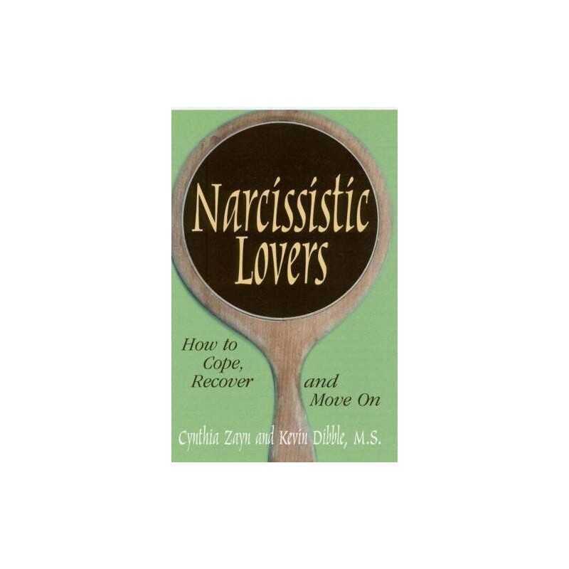 Narcissistic Lovers: How to Cope, ... by Dibble, M.S. Kevin Paperback / softback