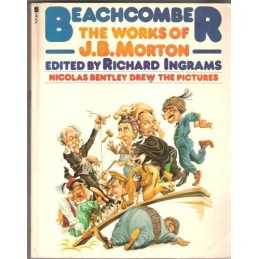 BEACHCOMBER . The works of JB Morton by J. B. Morton Book