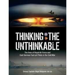 Thinking the Unthinkable: The Lives..., Walpole, Nigel