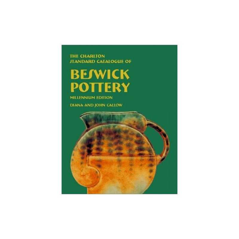 Beswick Pottery (2nd Edition) - The Charlton Standa... by Callow, John Paperback