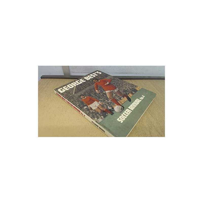 Soccer Annual: No. 4 by Best, George Hardback Book