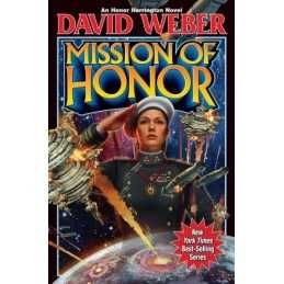 Mission Of Honor: 13 (Honor Harrington) by Weber, David Hardback Book