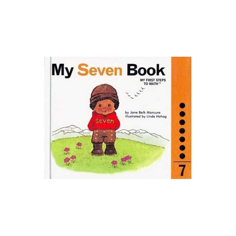 My Seven Book (My Numbers Books) by Moncure, Jane Belk Book