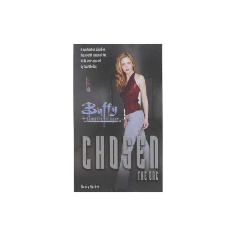 Chosen (Buffy the Vampire Slayer S.) by Holder, Nancy Paperback Book