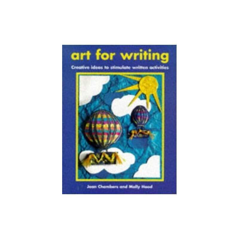 Art for Writing: Creative Ideas to Stimulate Written... by Hood, Molly Paperback
