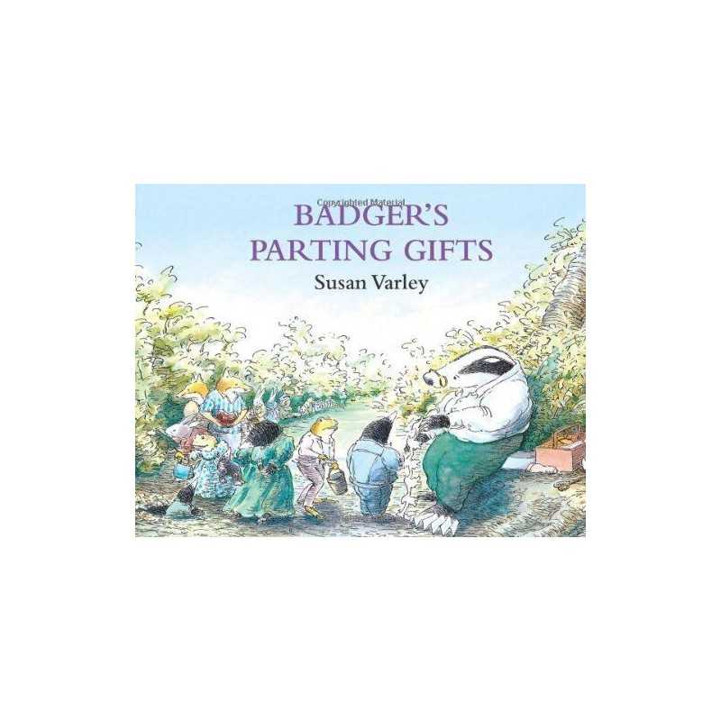 Badgers Parting Gifts by Varley, Susan Book