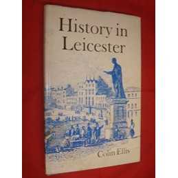 History in Leicester, Ellis, Colin Dare Bernard