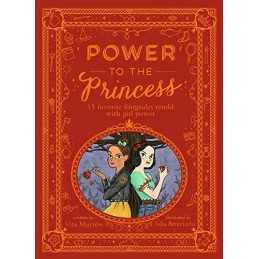 Power to the Princess: 15 Favourite Fairytales Retold... by Weinstein Murrow, Vi