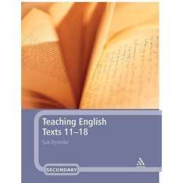 Teaching English Texts 11-18 by Dymoke, Sue Paperback Book