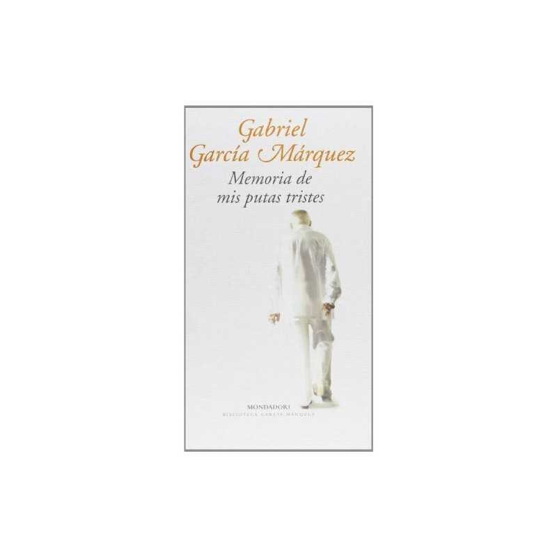 Memorias De Mis Putas Tristes by Marquez, Gabriel Garcia Hardback Book