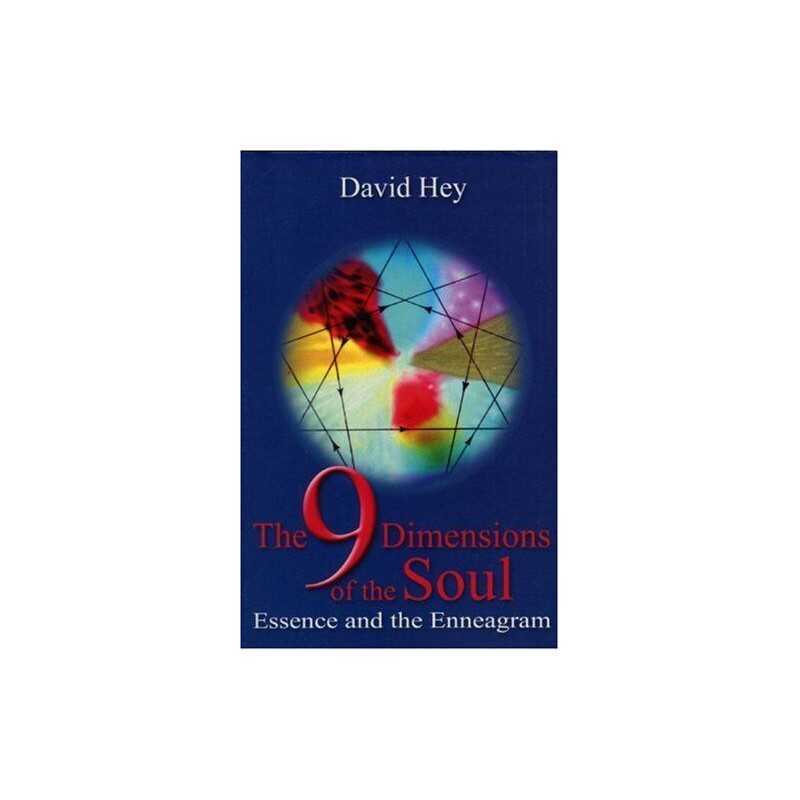 The 9 Dimensions of the Soul: Essence and the Enneagram by Hey, David Paperback