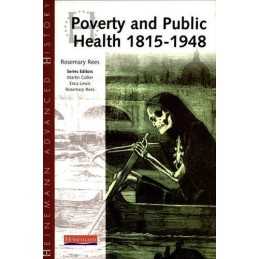 Poverty and Public Health : 1815-1948 (Heinemann ... by Rees, Rosemary Paperback