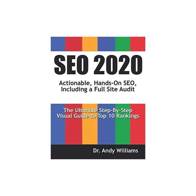 SEO 2020: Actionable, Hands-on SEO,..., Williams, Dr. A