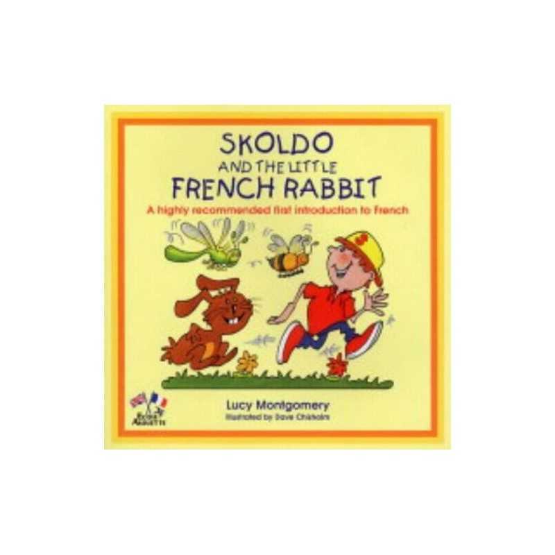 Skoldo and the Little French Rabbit by Montgomery, Lucy Paperback Book